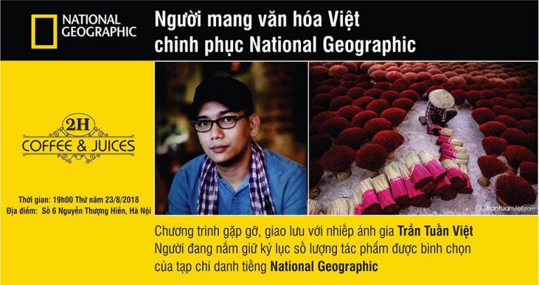 Giao lưu với Trần Tuấn Việt – người mang văn hóa việt chinh phục National Geographic